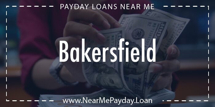 payday loans bakersfield california