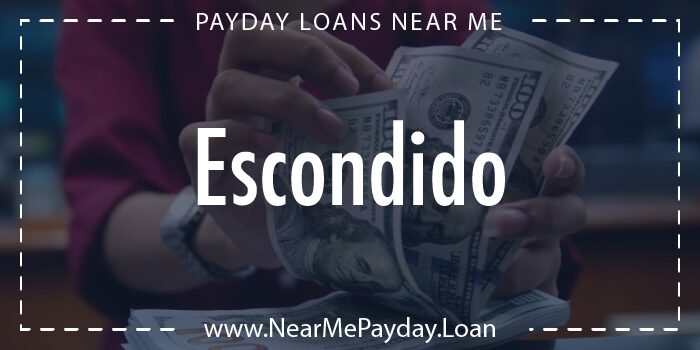 payday loans escondido california