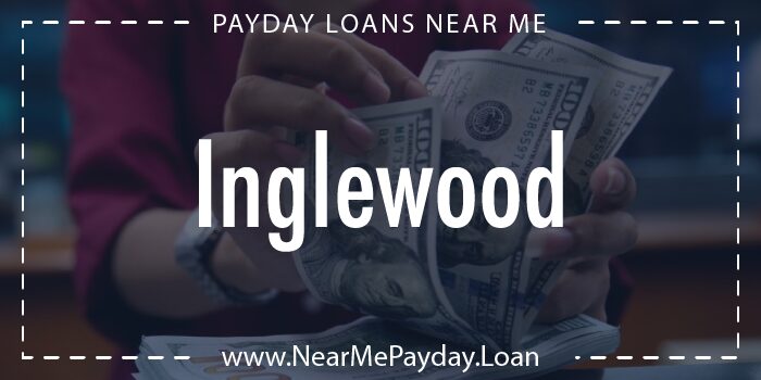 payday loans inglewood california