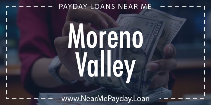 payday loans moreno valley california